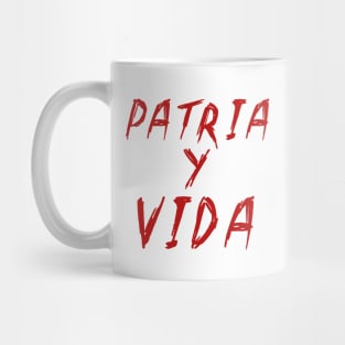 Patria y Vida Mug